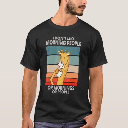 Ik hou niet van morgens, mensen of mensen t-shirt (Voorkant)