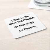 Ik hou niet van Morning Mensen Kartonnen Onderzetters (Schuin)