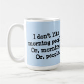 Ik hou niet van Morning Mensen Koffiemok (Links)