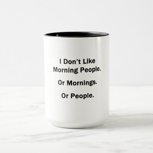 Ik hou niet van Morning Mensen Mok (Midden)