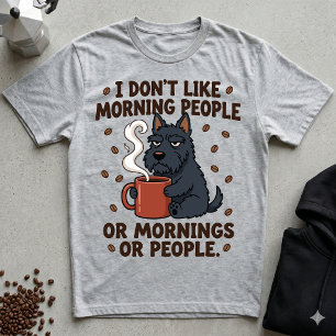 Ik Hou Niet Van Ochtenden Of Chagrijnige Scotties T-shirt