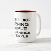 ik hou niet van ochtendmensen die een grappige mok (Voorkant rechts)