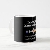 Ik hou niet van ochtendmensen - koffie mok (Voorkant links)