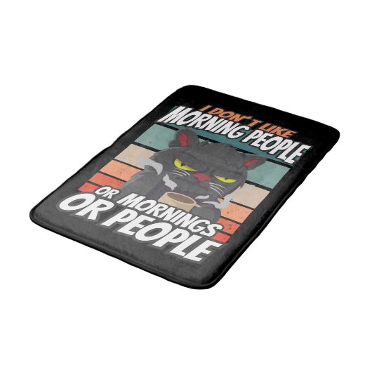 Ik hou niet van ochtendmensen of ochtenden of mens badmat (Gekanteld)