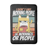 Ik hou niet van ochtendmensen of ochtenden of mens badmat (Voorkant Verticaal)