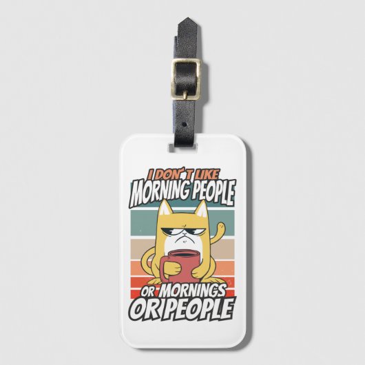 Ik hou niet van ochtendmensen of ochtenden of mens bagagelabel (Voorkant (verticaal))