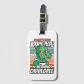 Ik hou niet van ochtendmensen of ochtenden of mens bagagelabel (Voorkant (verticaal))