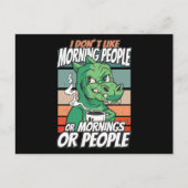 Ik hou niet van ochtendmensen of ochtenden of mens briefkaart (Voorkant)