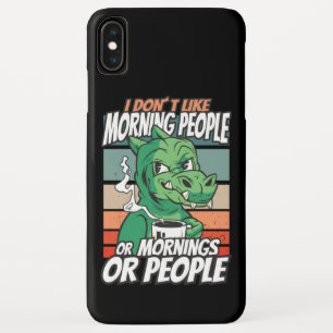 Ik hou niet van ochtendmensen of ochtenden of mens Case-Mate iPhone case