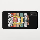 Ik hou niet van ochtendmensen of ochtenden of mens Case-Mate iPhone case (Achterkant (horizontaal))