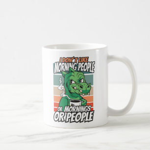 Ik hou niet van ochtendmensen of ochtenden of mens koffiemok
