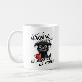 Ik hou niet van ochtendmensen of ochtenden of mens koffiemok