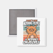 Ik hou niet van ochtendmensen of ochtenden of mens magneet (Voorkant / Achterkant)