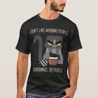 Ik hou niet van ochtendmensen of ochtenden of mens t-shirt