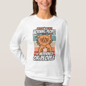 Ik hou niet van ochtendmensen of ochtenden of mens t-shirt (Voorkant)