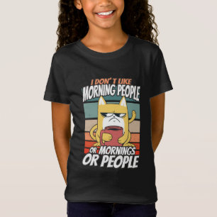 Ik hou niet van ochtendmensen of ochtenden of mens t-shirt