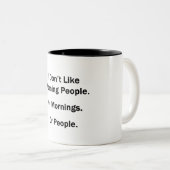 Ik hou niet van ochtendmensen. tweekleurige koffiemok (Voorkant rechts)