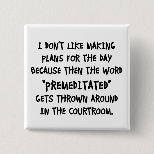 Ik hou niet van plannen maken vierkante button 5,1 cm (Voorkant)