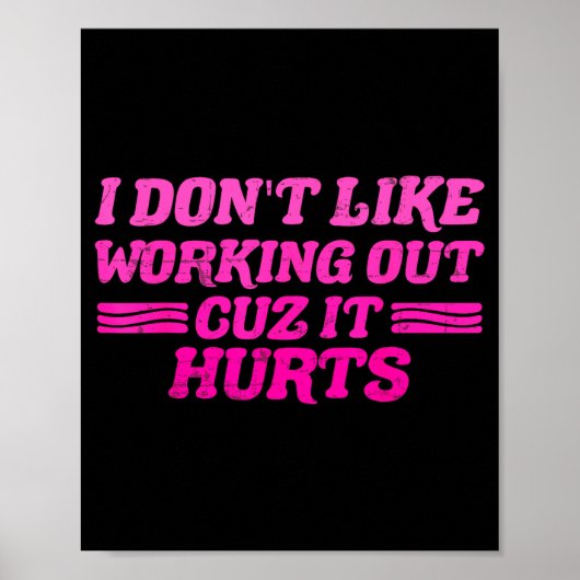 Ik hou niet van sporten omdat het grappig pijn doe poster (Voorkant)
