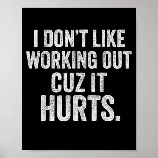 Ik hou niet van sporten omdat het pijn doet Funny Poster (Voorkant)