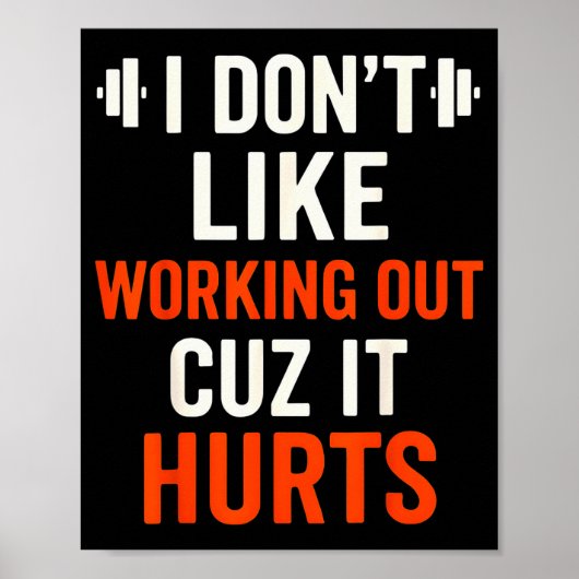 Ik hou niet van sporten omdat het pijn doet Gym kl Poster (Voorkant)