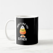 Ik hou ook niet van jou Candy Corn sarcastisch gra Koffiemok (Links)