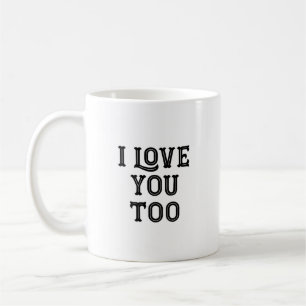 Ik hou ook van jou koffiemok