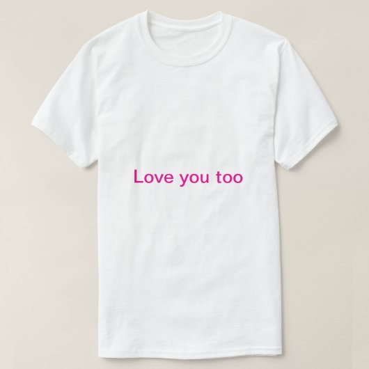 ik hou ook van jou t-shirt (Design voorkant)