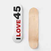 Ik hou van 45 persoonlijk skateboard (Voorkant)