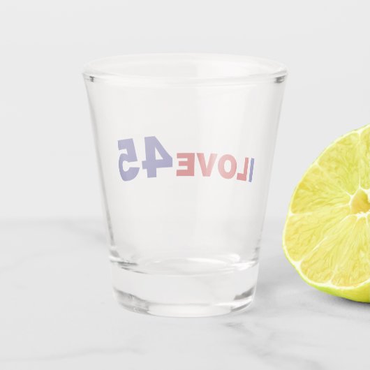 Ik hou van 45 shot glas (Achterkant)