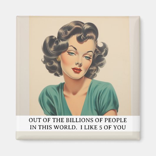 Ik hou van 5 sarcastisch grappig retro 50s Gezegde Magneet (Voorkant)