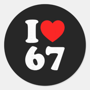 Ik hou van 67 grappige ik hart 67 verjaardag voor  ronde sticker