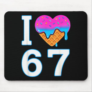 Ik hou van 67 Meme Hart 6 7 Merch Spullen Zes Zeve Muismat