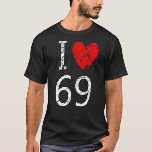 Ik hou van 69 1 t-shirt (Voorkant)
