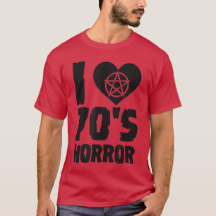 Ik hou van 70s Horror Hart Pentagram Grappige Film T-shirt