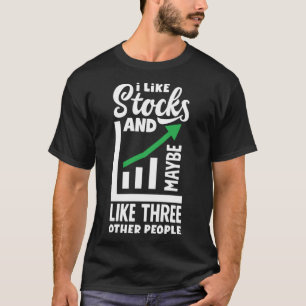 Ik hou van aandelen en misschien beleggen drie and t-shirt