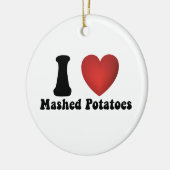 Ik hou van aardappelpuree Thanksgiving diner cadea Keramisch Ornament (Links)