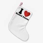 Ik hou van aardappelpuree Thanksgiving diner cadea Kleine Kerstsok (Voorkant (Hangend))