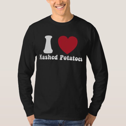 Ik hou van aardappelpuree Thanksgiving diner cadea T-shirt (Voorkant)
