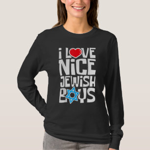 Ik hou van aardige joodse jongens Joden Hebreeën I T-shirt