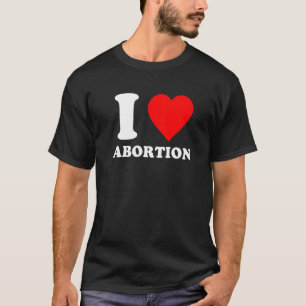 Ik hou van abortus pro-keuze abortusrechten femini t-shirt