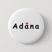 Ik hou van Adana Ronde Button 5,7 Cm (Voorkant)