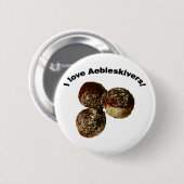 Ik hou van Aebleskivers! Ronde Button 5,7 Cm (Voorkant /achterkant)