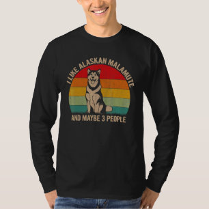 Ik hou van Alaskan Malamute en misschien 3 mensen  T-shirt