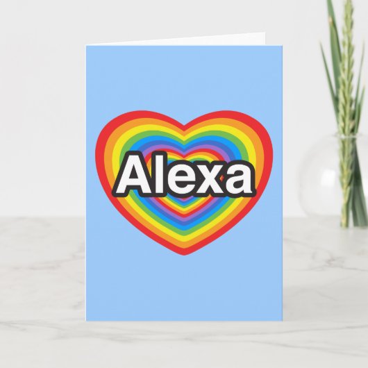 Ik hou van Alexa. Ik hou van je, Alexa. Hart Kaart (Voorkant)