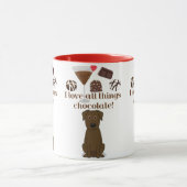 Ik hou van alle chocolade! Chocolade Humor Mok (Midden)