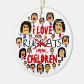 Ik hou van alle kinderen Cartoon Keramisch Ornament (Links)