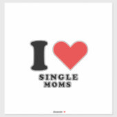 Ik hou van alleenstaande moeders sticker (Vel)