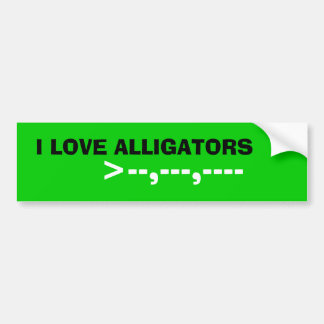 IK HOU VAN ALLIGATORS, >--,---,----- BUMPERSTICKER