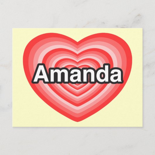 Ik hou van Amanda. Ik hou van je Amanda. Hart Briefkaart (Voorkant)